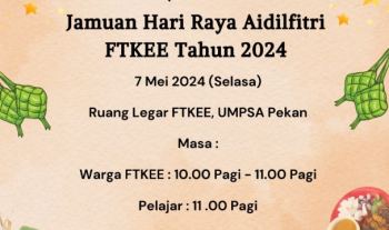 Jemputan Sambutan Aidilfitri FTKEE UMPSA 2024